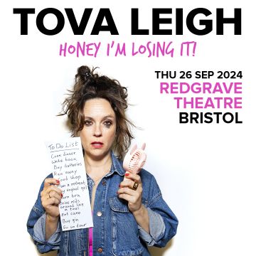 Tova Leigh: Honey, I’m Losing It